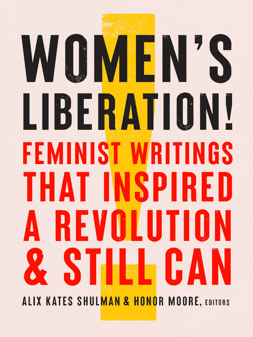 Title details for Women's Liberation! by Alix Kates Shulman - Available